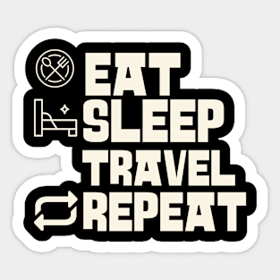 Eat Sleep Travel Repeat Sticker